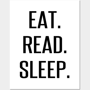 Eat. Read. Sleep. Posters and Art